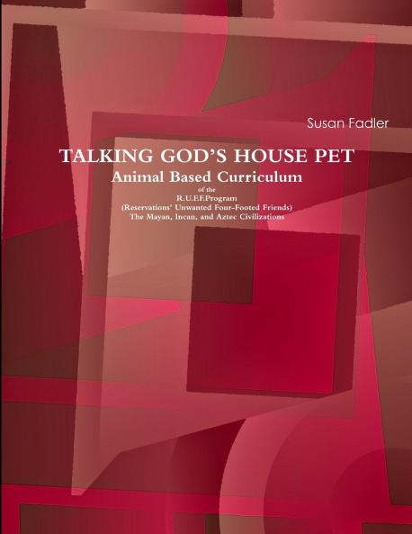 TALKING GOD'S HOUSE PET