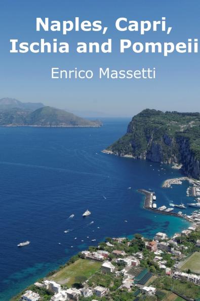 Naples Capri Ischia and Pompeii