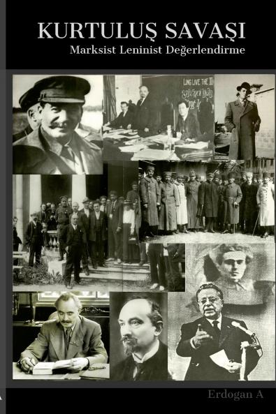 Kurtulu�� Sava����n��n Marksist Leninist De��erlendirmesi