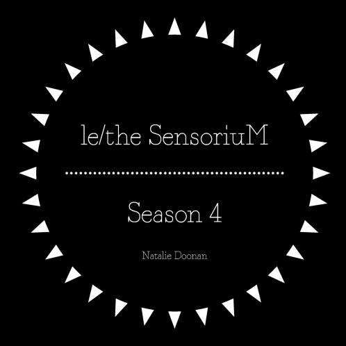 le/the SensoriuM - Season 4