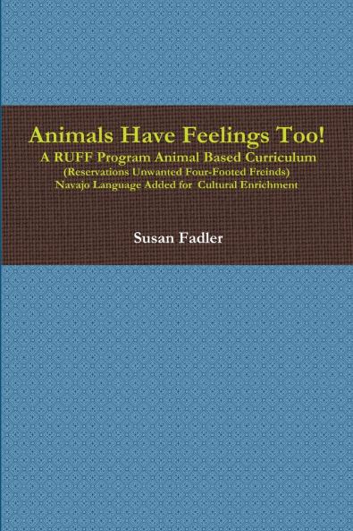 Animals Have Feelings Too!