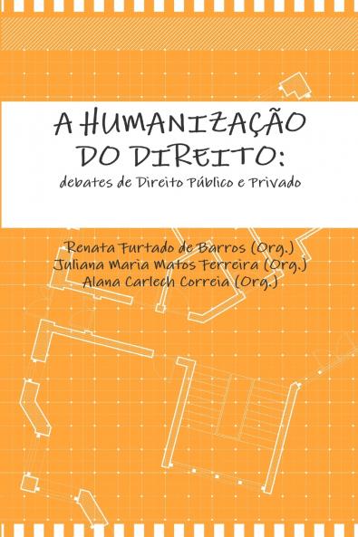 A HUMANIZAÇÃO DO DIREITO