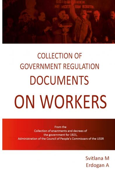 Collection of Government Documents on Workers 1920-1921