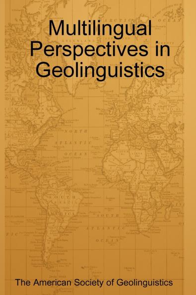 Multilingual Perspectives in Geolinguistics