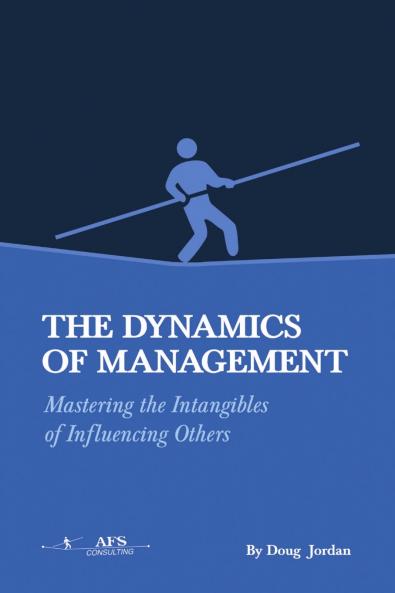 The Dynamics of Management