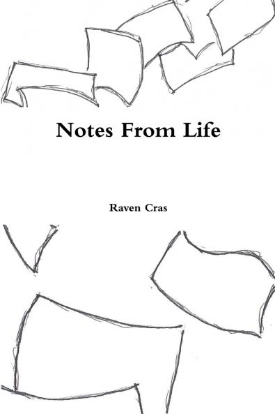 Notes From Life