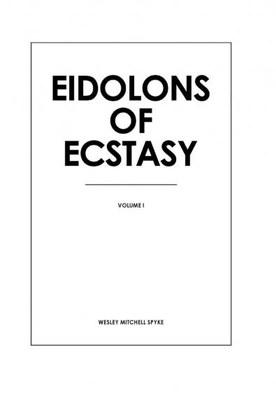 Eidolons of Ecstasy