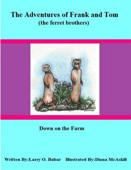 Frank and Tom (the ferret brothers) Down on the Farm