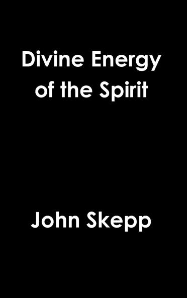 Divine Energy of the Spirit
