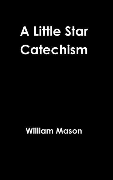 A Little Star Catechism