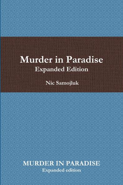 MURDER IN PARADISE Expanded edition