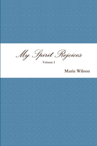 My Spirit Rejoices