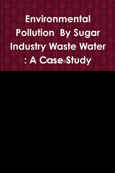 Environmental Pollution  By Sugar Industry Waste Water