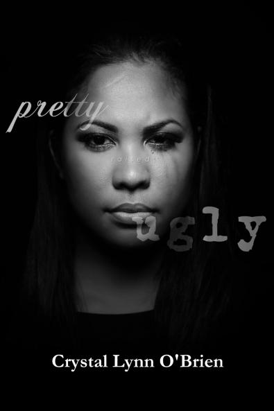 Pretty Raised Ugly
