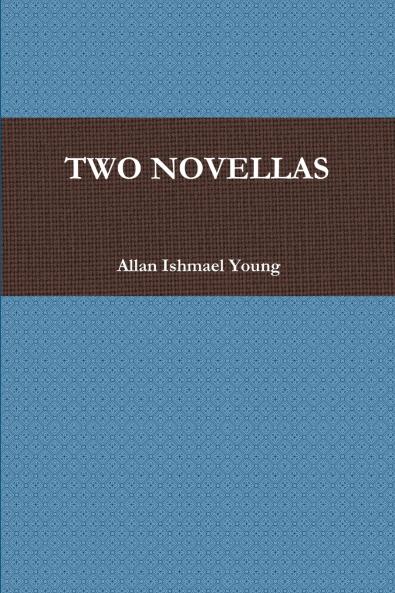 TWO NOVELLAS
