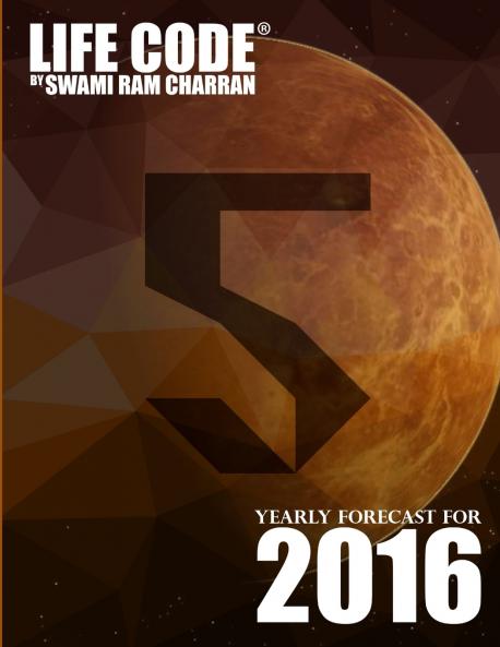 LIFECODE #5 YEARLY FORECAST FOR 2016 - NARAYAN