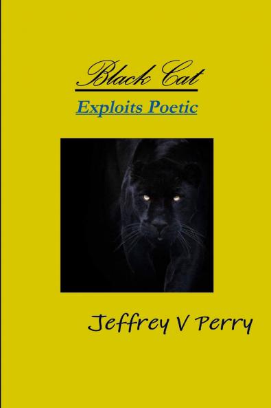 Black Cat Exploits Poetic