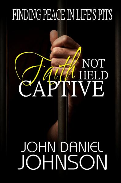 Faith Not Held Captive