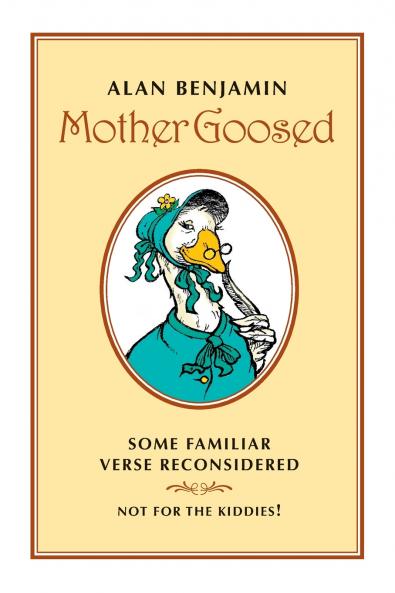 Mother Goosed