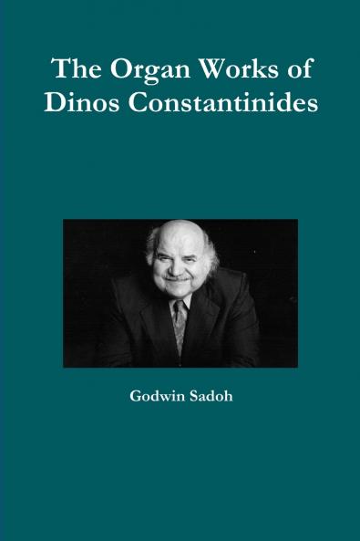 The Organ Works of Dinos Constantinides