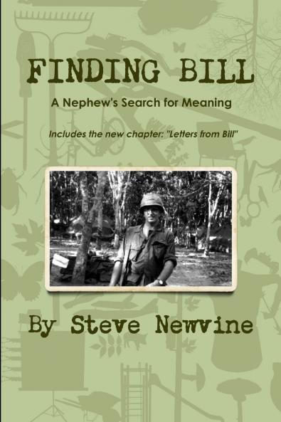 Finding Bill - A Nephew’s Search for Meaning in his Uncle’s Life and Death