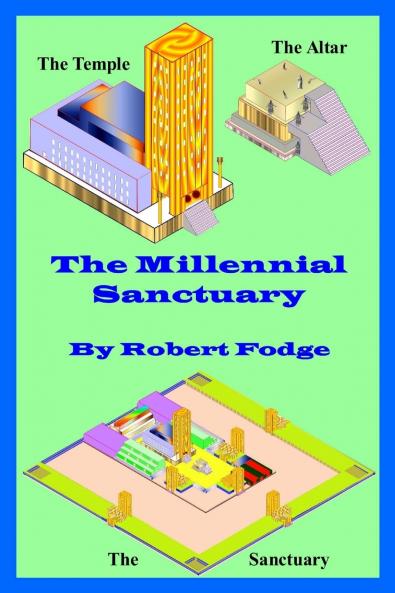 The Millennial Sanctuary