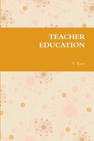 TEACHER EDUCATION