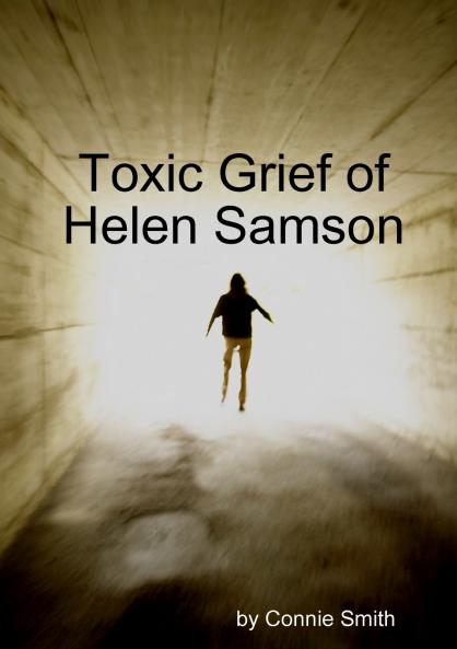 Toxic Grief of Helen Samson