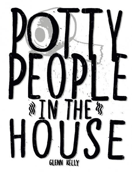 Potty People in the House