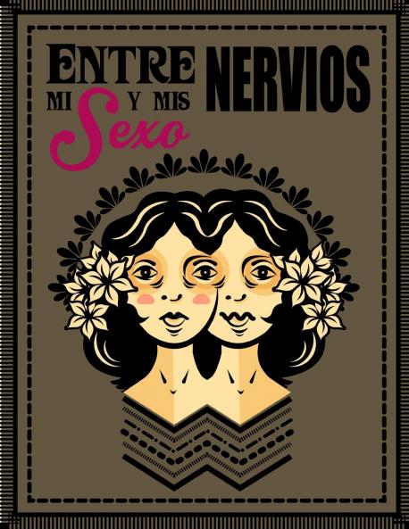 Entre mi sexo y mis nervios