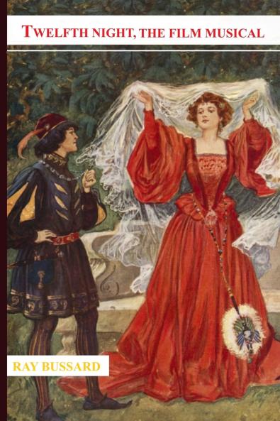Twelfth Night The Film Musical