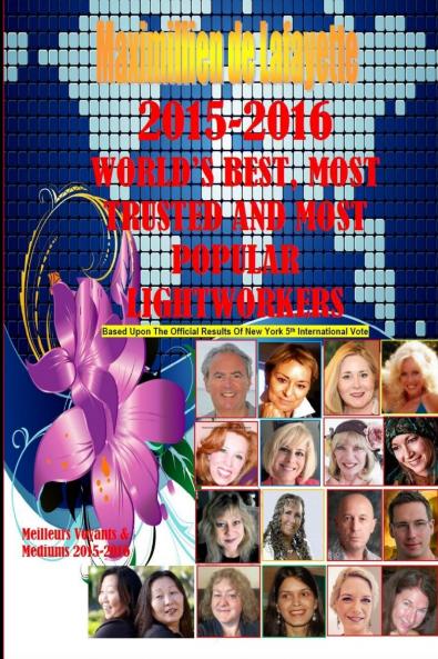 2015-2016 World's Best Most Trusted And Most Popular Lightworkers