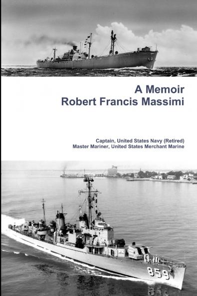 A Memoir - Robert Francis Massimi