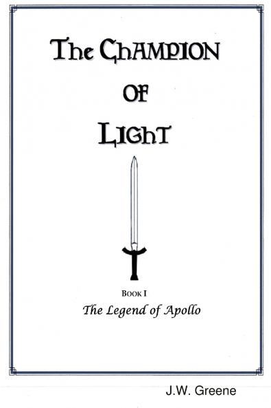 The Champion of Light Book I