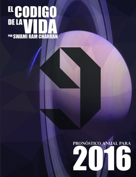 El Código de la Vida #9 Pronóstico Anual Para 2016
