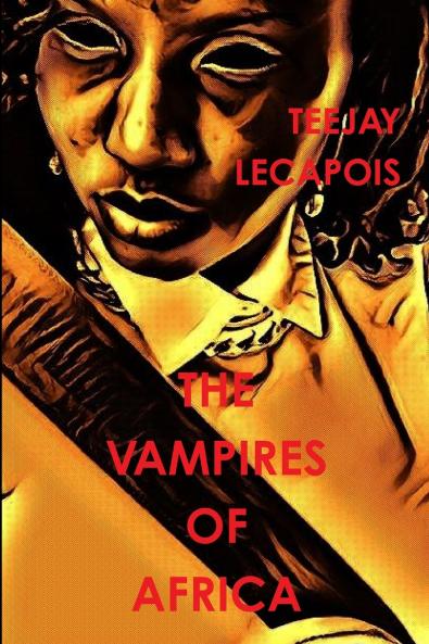 The  Vampires  Of  Africa