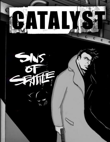 Sins of Seattle - A Catalyst RPG Campaign