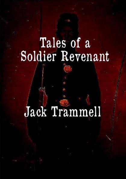 Tales of a Soldier Revenant