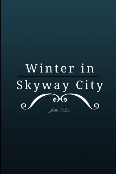 Winter in Skyway City