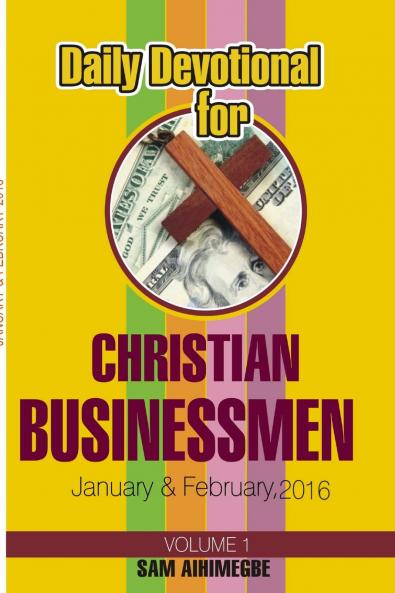 Daily Devotional for Christian Businessmen January & February 2016