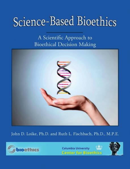 Science Based  BioEthics 4th Edition