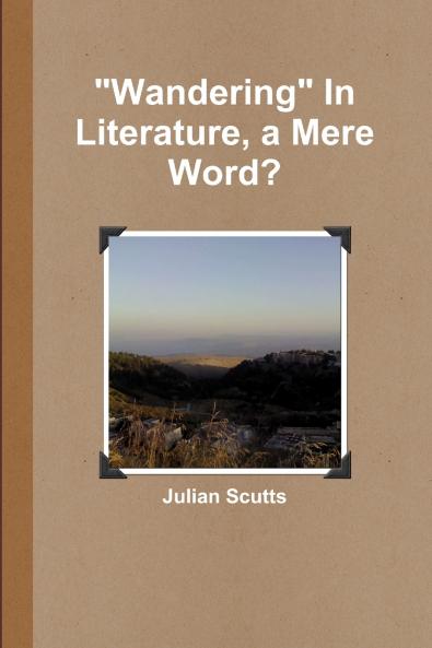 Wandering In Literature a Mere Word?