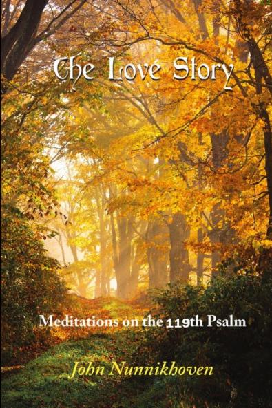 The Love Story Meditations on the 119th Psalm