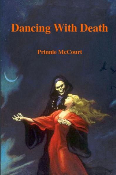 Dancing With Death