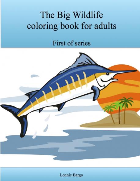 The Big Wildlife coloring book for adults