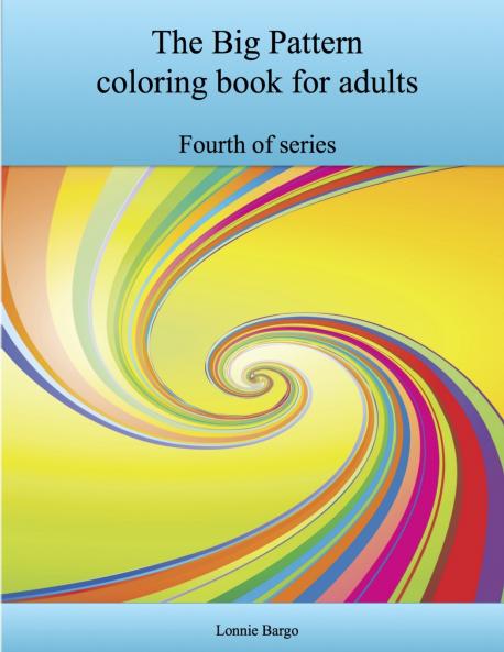 The Fourth Big Pattern coloring book for adults
