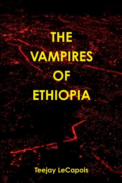 The  Vampires  Of  Ethiopia