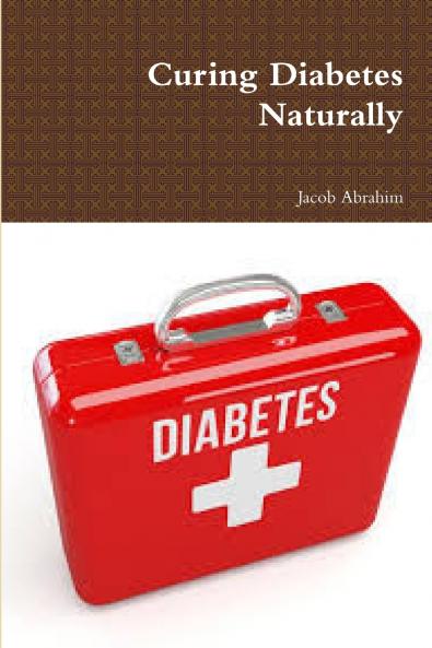Curing Diabetes Naturally