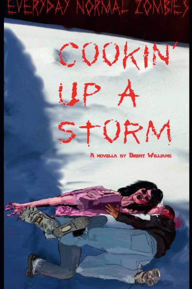 Everyday Normal Zombies - Cookin' Up a Storm