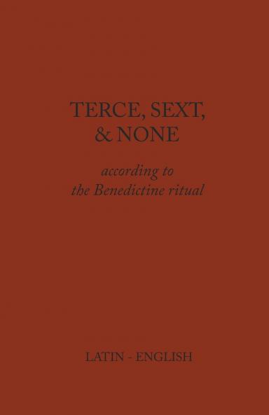 Terce Sext and None